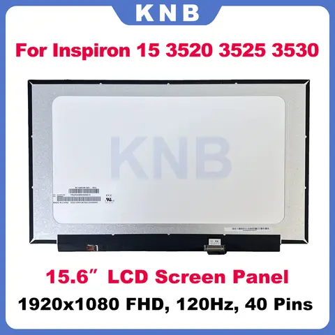 New LCD Screen Panel For Dell Inspiron 15 3520 3525 3530 LCD Dispaly 15.6" 1920x1080 FHD 120Hz 40 Pins Non-Touch