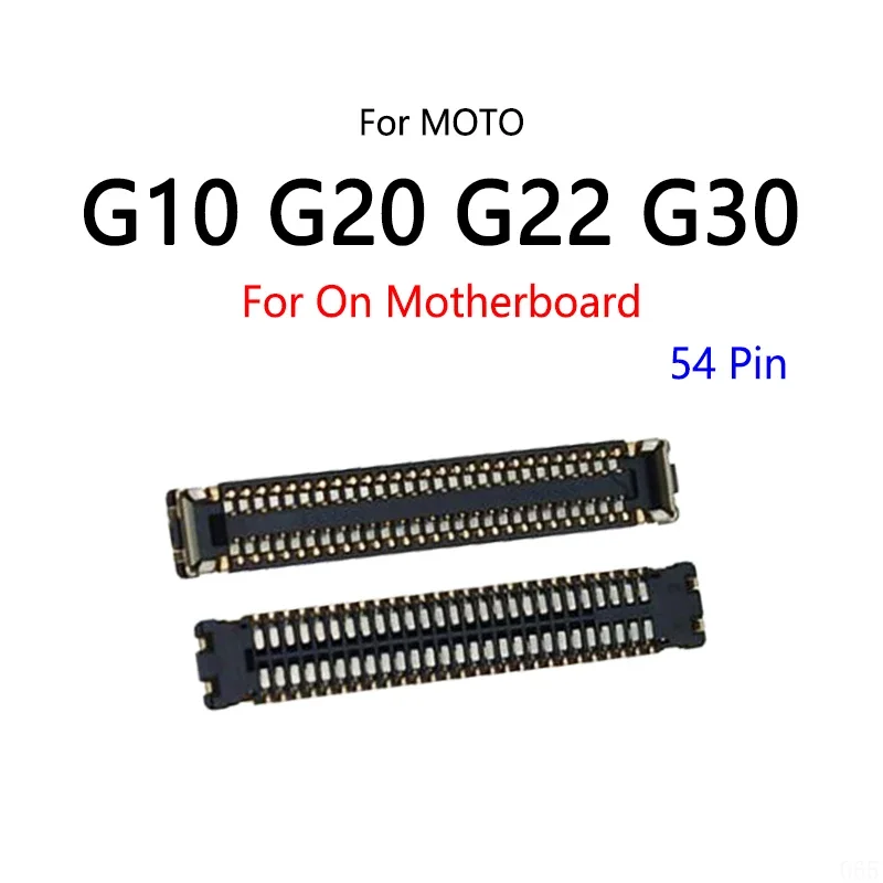 

10PCS For Motorola Moto G10 XT2127 G20 XT2128 G30 XT2129 G22 E20 LCD Display Screen FPC Connector Port On Mainboard / Flex Cable