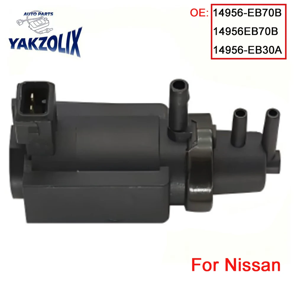 14956EB70B 14956-EB70B 14956-EB30A Turbo Boost Solenoid For Nissan Navara D40 Pathfinder R51 2.5L Frontier Cabstar 2005-2015