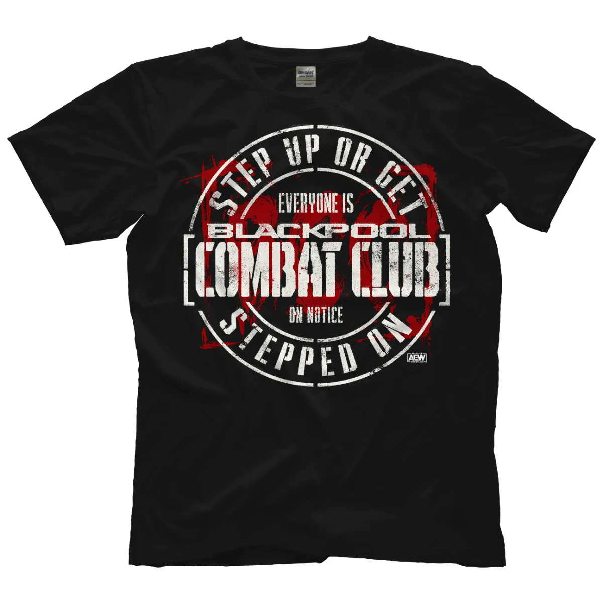 Blackpool Combat Club-camiseta oficial de AEW, Step Up or Get Step On