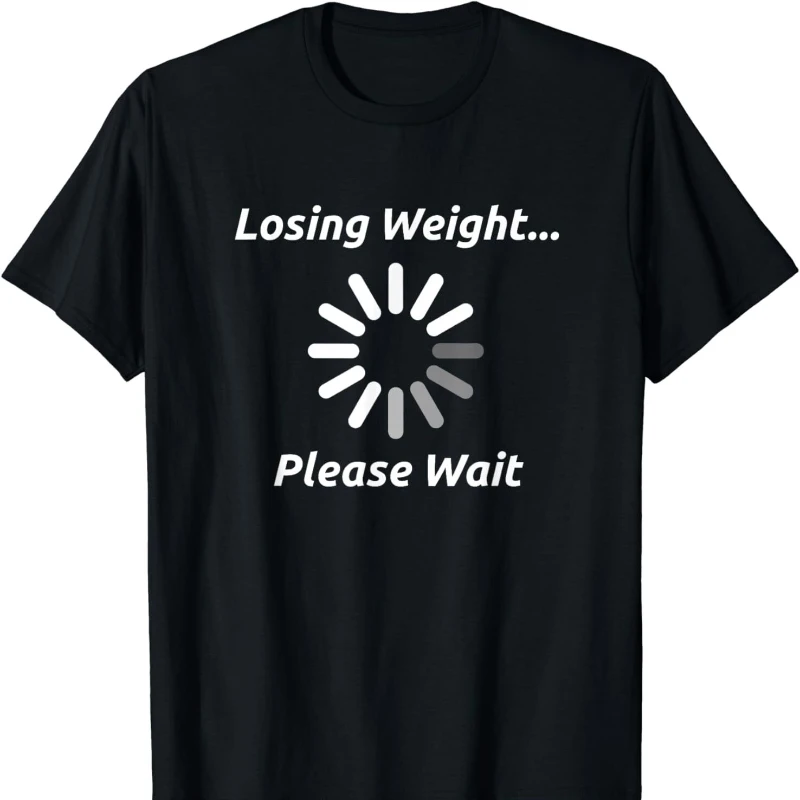

Funny Weight Loss Motivation Diet Exercise Gift Unisex T-shirt Cotton Retro Street Fashion Shirt Short Sleeve Design Breathable