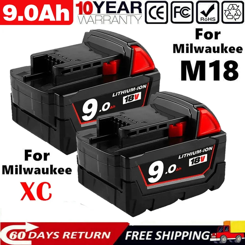 

18V For Milwaukee M18 Battery M18B6 XC 9.0 Ah Li-Ion 48-11-1860 48-11-1852 Or Charger 48-11-1850 48-11-1840 Cordless Power Tools