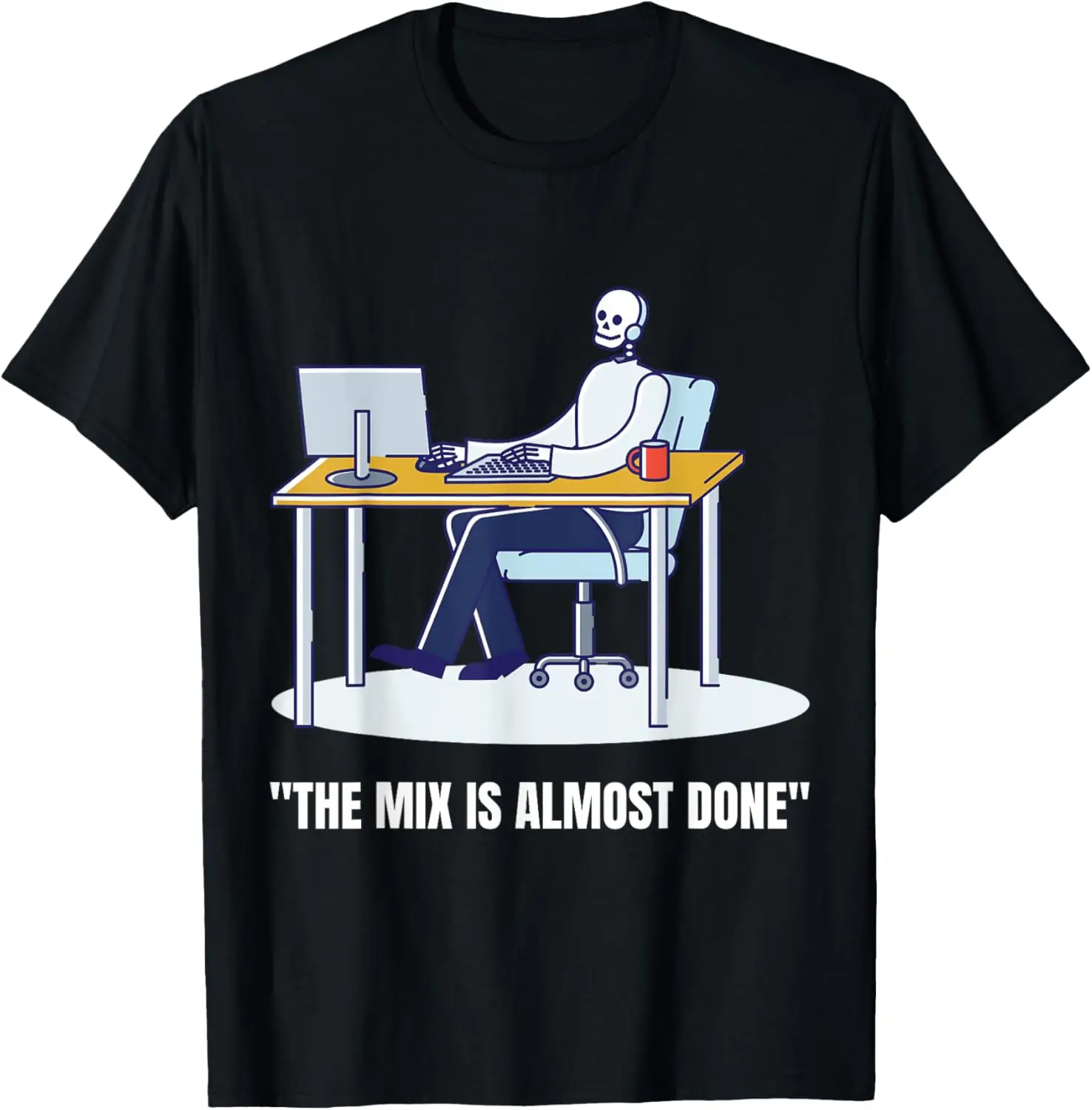 camiseta-engracada-do-produtor-de-musica-the-mix-is-almost-made-t-shirt