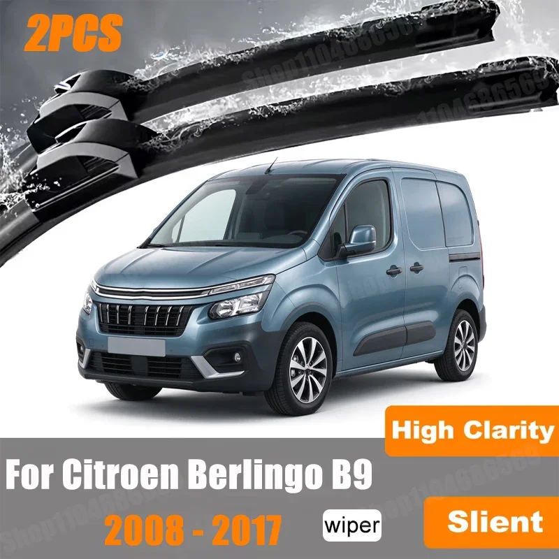 2Pcs Wiper Front Wiper Blades For Citroen Berlingo B9 2008-2017 Windshield Windscreen Clean Window Car Rain Brush Accessories