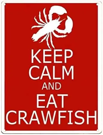 TIN Logo Keep Calm Eat Crawfish Louisiana Humor Red Wall Decoration Metal logo Cafe Bar Home Wall Art Deco poster Vintage 20.32