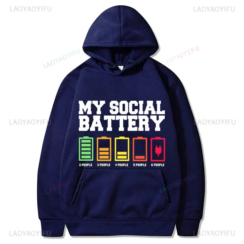 My Social Battery Sweatshirt Men's Clothing Mens Clothes New in Sweatshirts Y2k Women's Sweat-shirt Hoodie Low Energy Harajuku