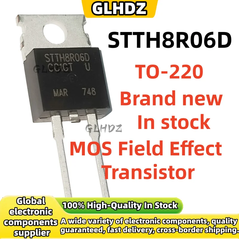 10PCS Brand new STTH5R06D STTH8S06D STTH8R03D STTH8S12D STTH8R04D STTH8R06D TO-220 spot goods