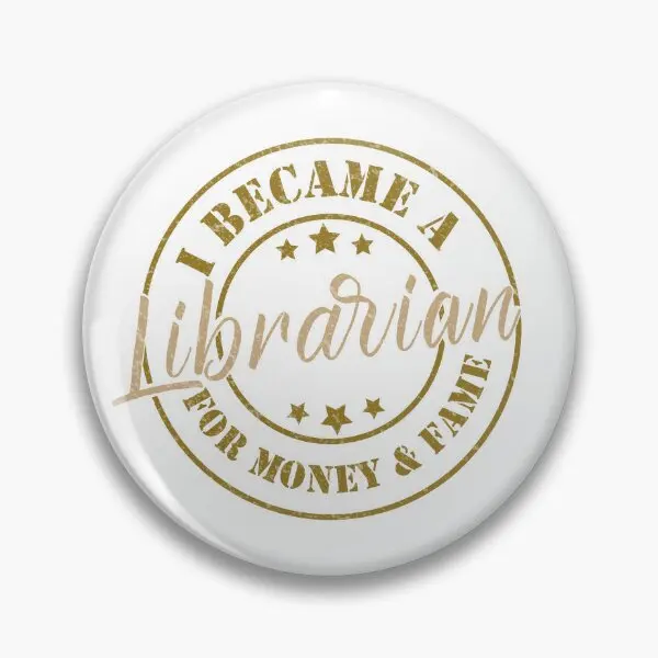 I Became A Librarian For Money And Fame  Soft Button Pin Funny Cartoon Jewelry Clothes Gift Decor Fashion Cute Women Hat Metal