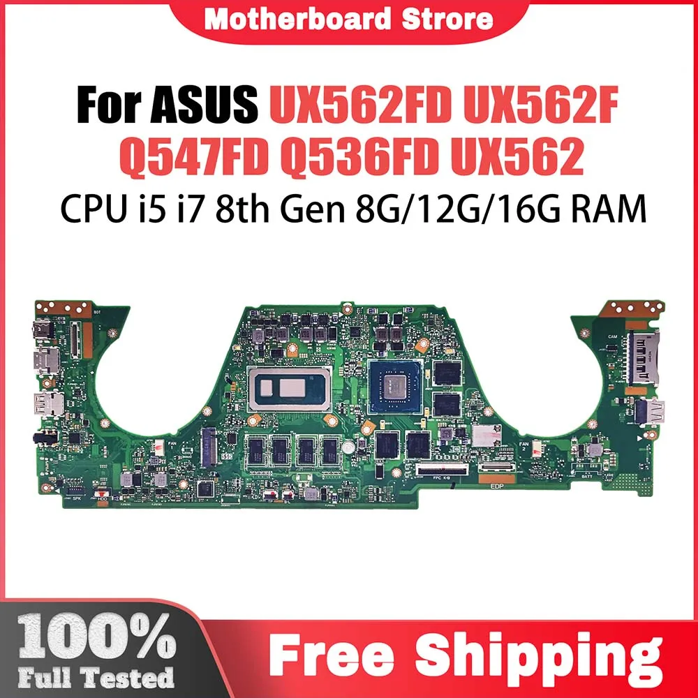 Computer Mainboard For ASUS Zenbook UX562F UX562FD Q536FDX Laptop Motherboard i5-8265U i7-8565U 8G 12G 16G RAM GTX1050 V2G