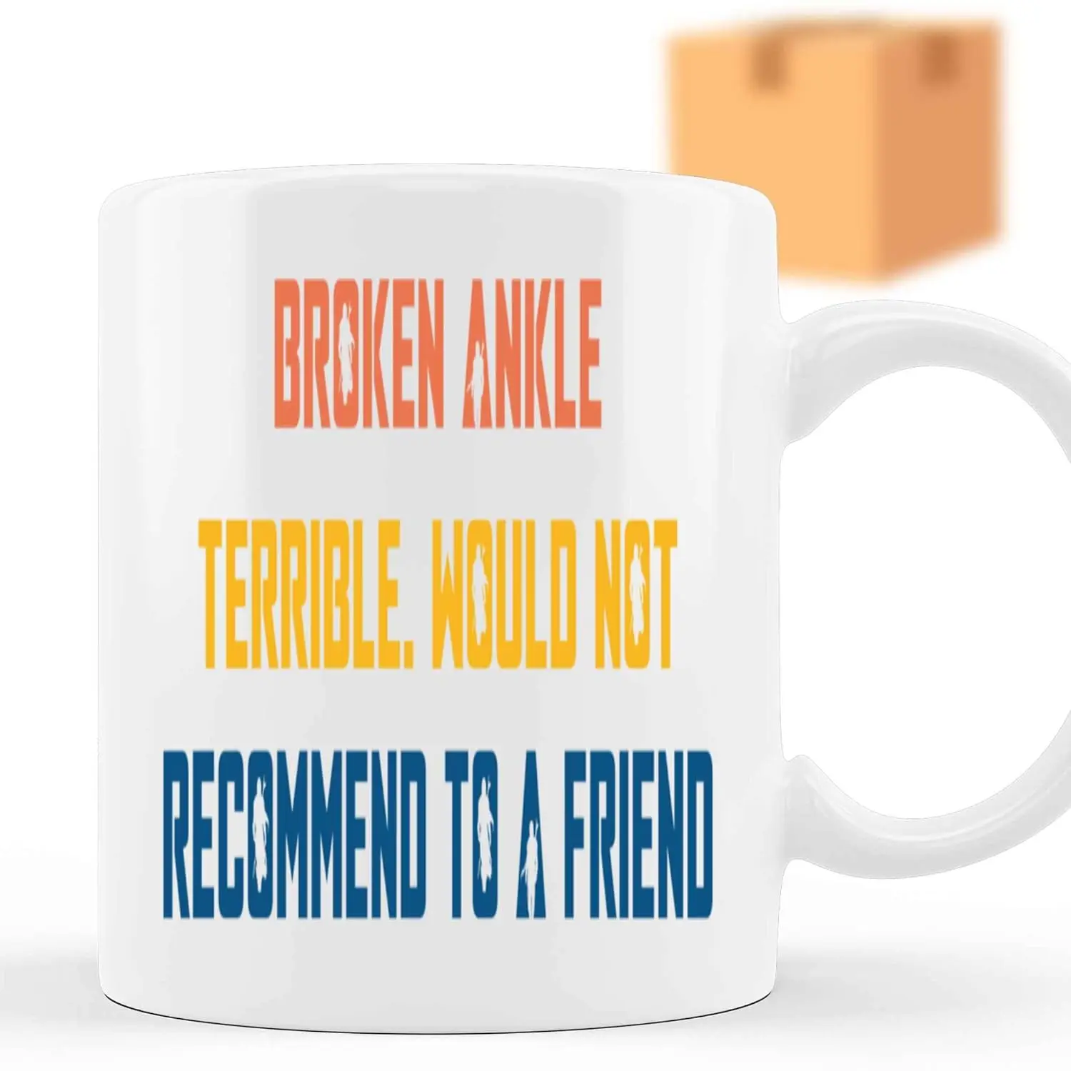 Humorous Gift Idea Broken Ankle Recovery Get Well Soon Gift Ideas 11 Oz White Ceramic Coffee Mug