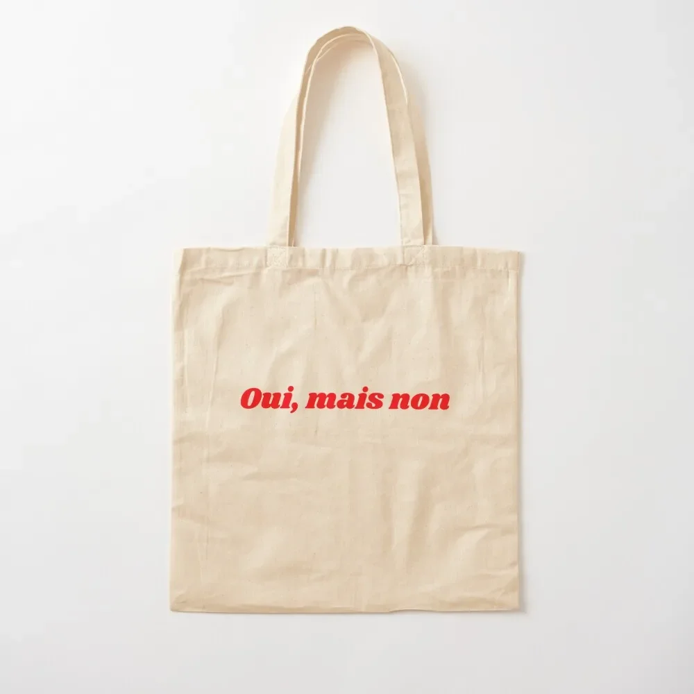 

Oui, Mais Non, French Quote Tote Bag Canvas shoulder bag free delivery bags Fabric bag shopping