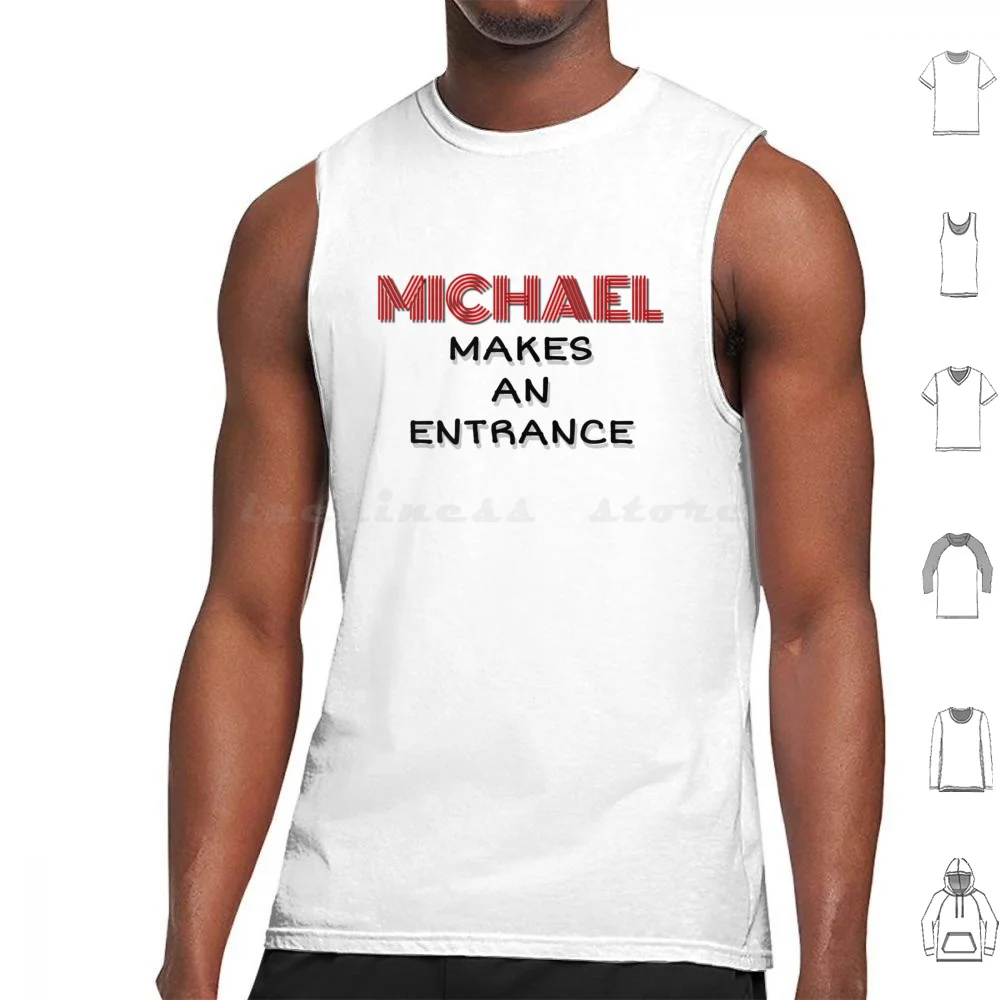 Michael Makes An Entrance 49 Simple Vintage Graphic Shirt Unisex Shirt Tank Tops Vest Sleeveless Michael Makes An Entrance 49