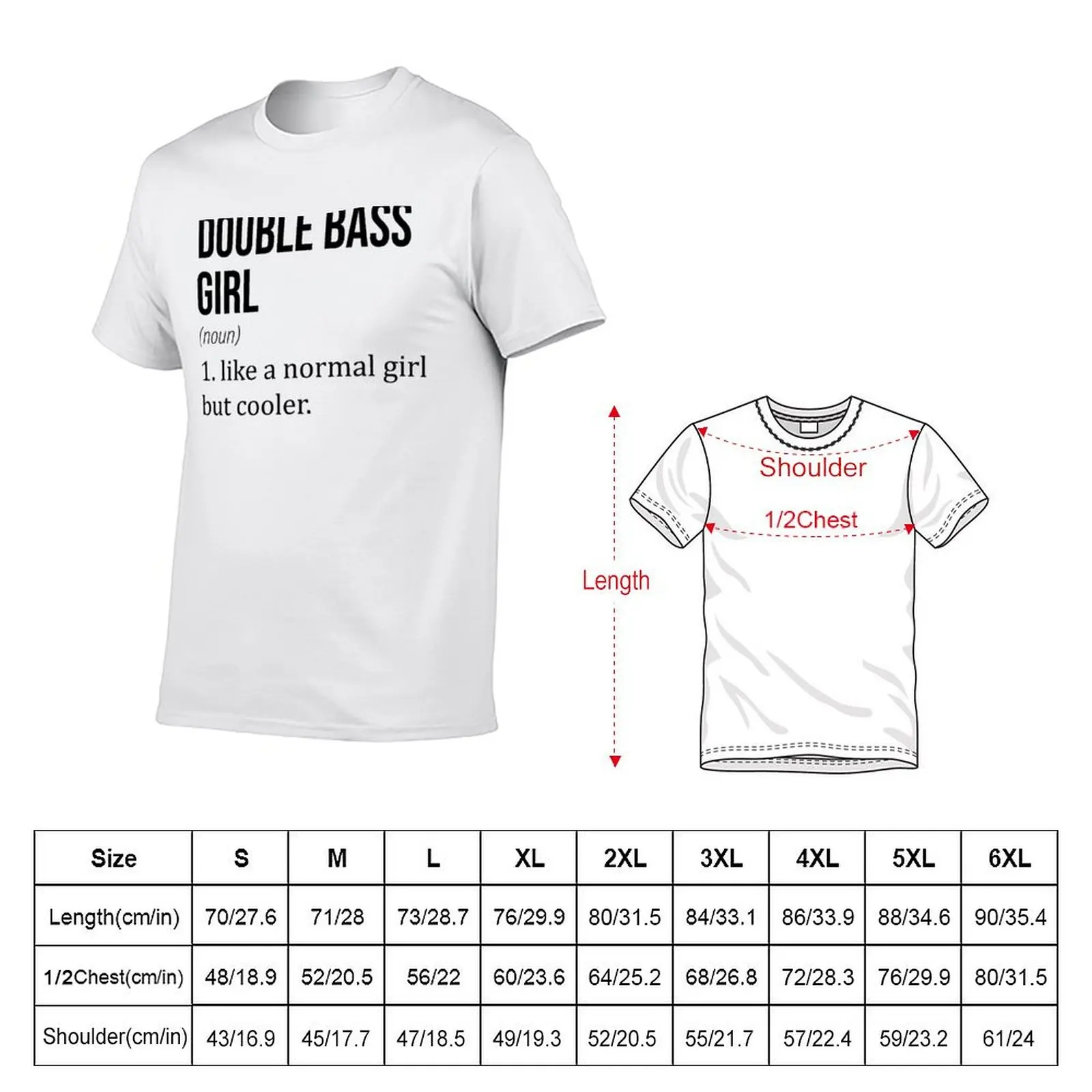 DOUBLE BASS Girl Like A Normal Girl But Cooler - DOUBLE BASS Lover T-Shirt Holiday Party T-Shirt for Men
