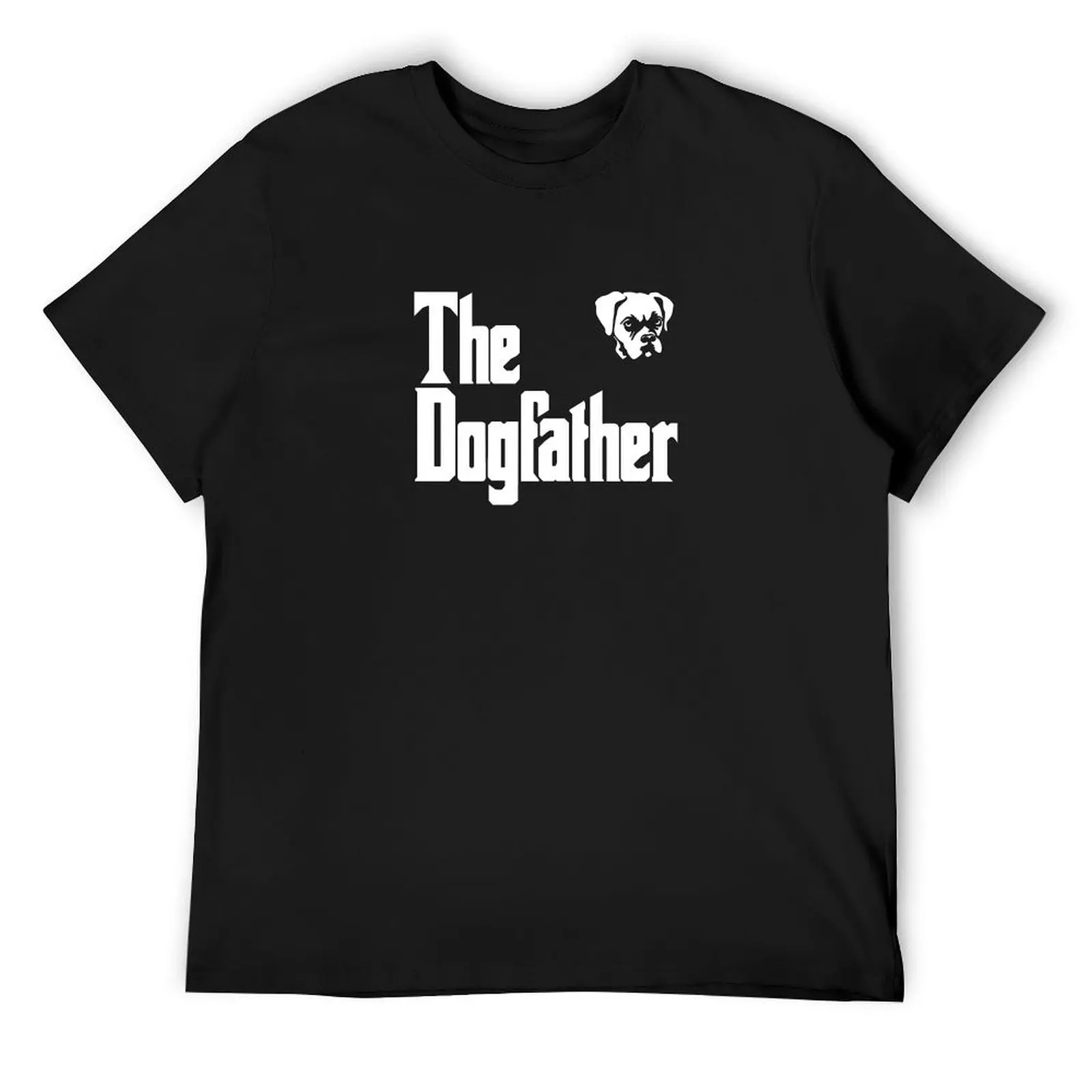 

The Dog Father - Boxer T-Shirt valentines boutique clothes boys whites customizeds oversized heavyweight t shirts for men