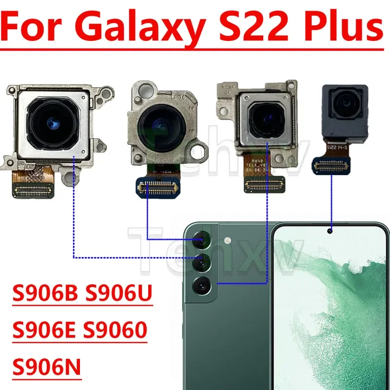 For Samsung Galaxy S22 plus 5g s9060 s906b s906u s906n s906e rear main front selfie back back side camera module flex cable