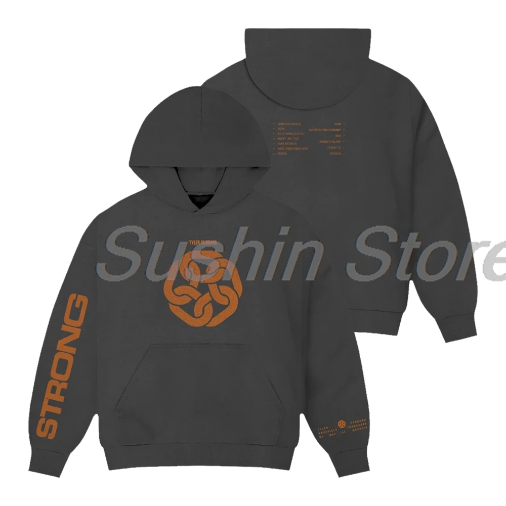 

Tyler Hubbard Strong Hoodie 2024 Tour Merch Long Sleeve Streetwear Women Men Hooded Sweatshirt Hip Hop Clothes