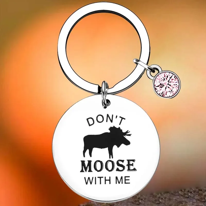 

Hot Don't Moose with Me Key Chain Ring Funny Design Moose Gift keychains pendant Gift
