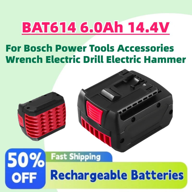 

Upgrade BAT614 6.0Ah 14.4V Li-Ion Rechargeable Battery for Bosch Power Tools Accessories Wrench Electric Drill Electric Hammer