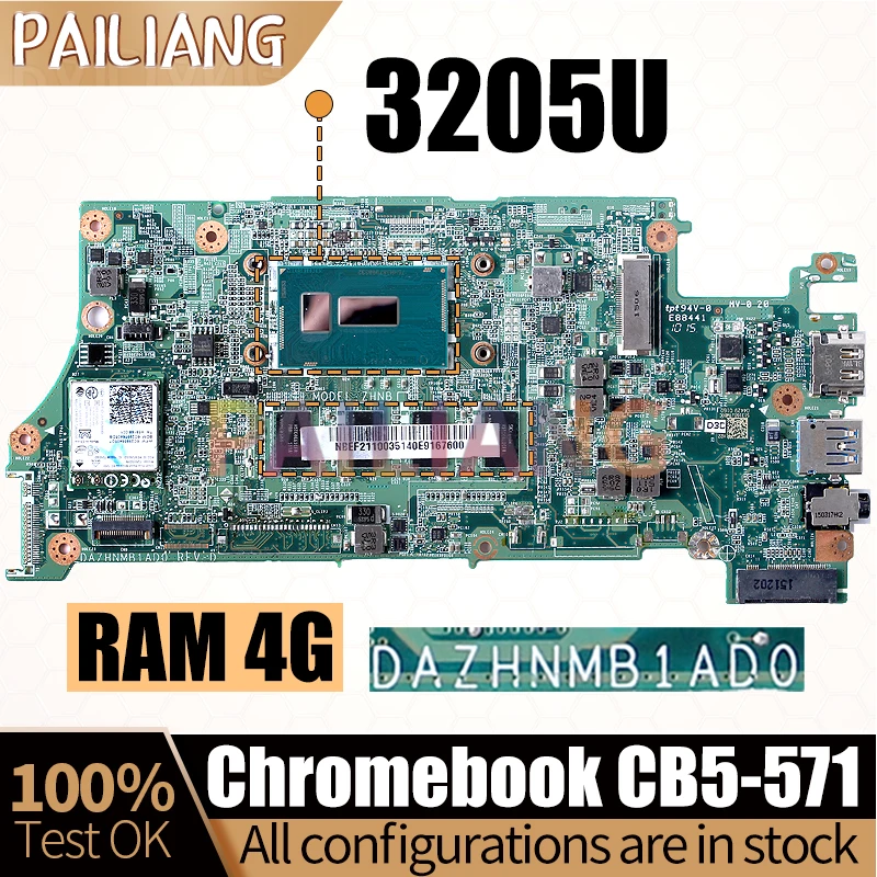 Placa base para portátil ACER Chromebook CB5-571, prueba completa, DAZHNMB1AD0, SR215, 3205U, 4G RAM, Notebook