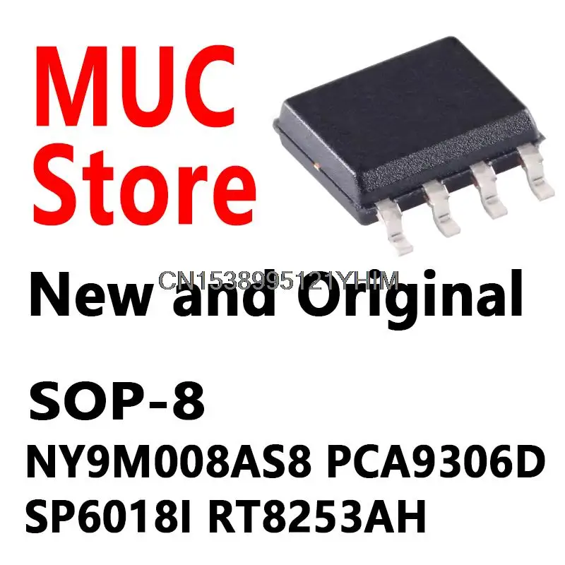 SOP-8 NY9M008AS8 PCA9306D SP6018I RT8253AH, 10 peças