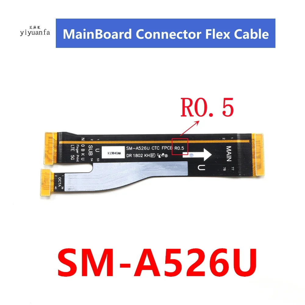 For Samsung Galaxy A52 A52s A526B A526U A525F SM-A528B Motherboard Main Board Connector LCD Display USB Flex Cable RO.5 / RO.3