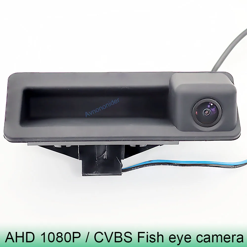 

AHD 1080P Fish eye Car Rear View Trunk Handle Camera For BMW X1 X3 E39 E53 E82 E88 E84 E90 E91 E92 E93 E60 E61 E70 E71 E72 HD