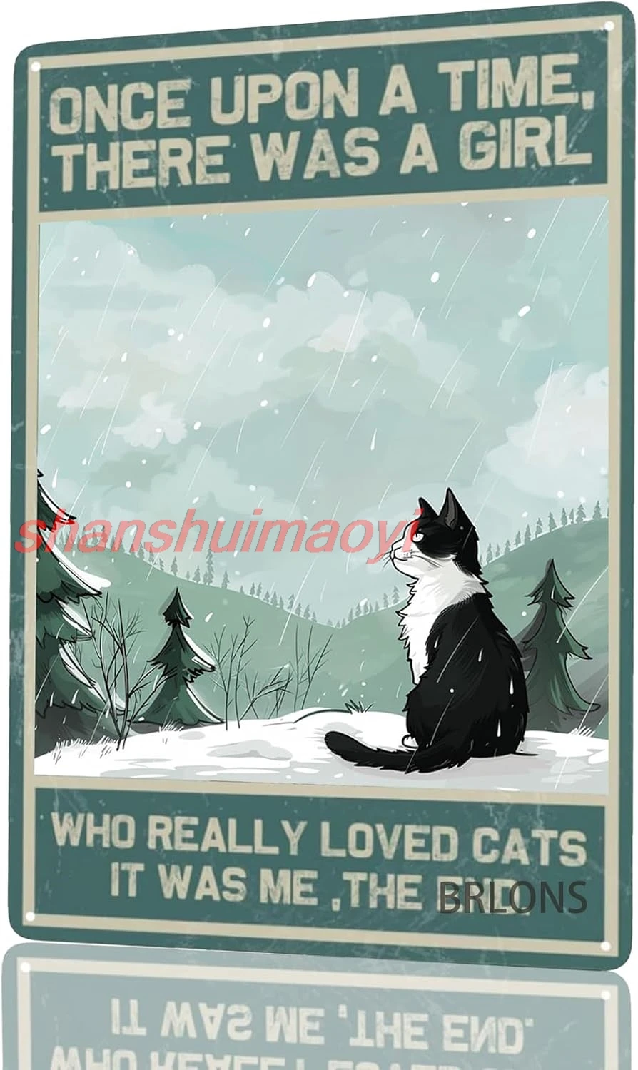 Metal Tin Sign Black Cat Once Upon A Time There Was A Girl Metal Sign Alumium Sign Vintage Sign Retro Sign for Home Bar Off sign
