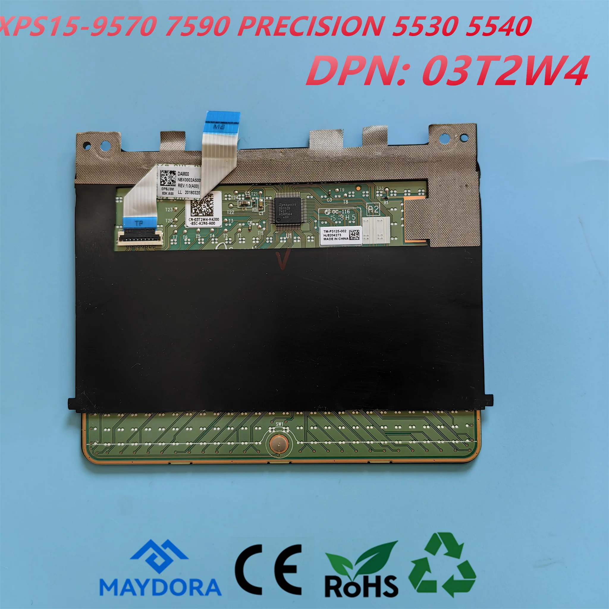 ORG 노트북 터치패드, DELL XPS15 9570 7590 PRECISION M5530 M5540 P56F002 P56F003 시리즈 03T2W4 용 신제품