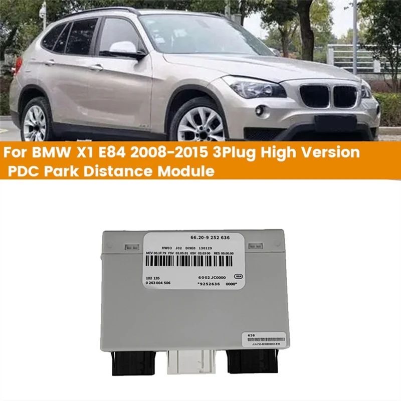 

Блок управления дистанцией парковки автомобиля PDC 66209252636 для BMW X1 E84 2008-2015, 3 вилки, модуль парковки высокой версии 66209 252 636