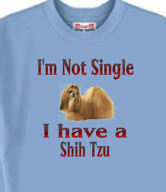 

Футболка с собакой для мужчин и женщин-I'm Not Single у меня есть Shih Tzu-короткий рукав