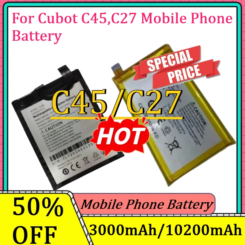 

For Cubot C45,C27 Mobile Phone Battery New C45 C27 10200mAh/3000mAh High Quality Battery