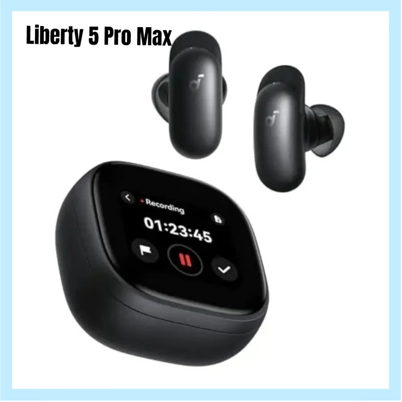 Anker Soundcore Liberty 5 Pro Max/Liberty 5 Pro Wireless Earphones ANC Noise-Canceling Bluetooth Earbuds AI Note‑Taker Adaptive