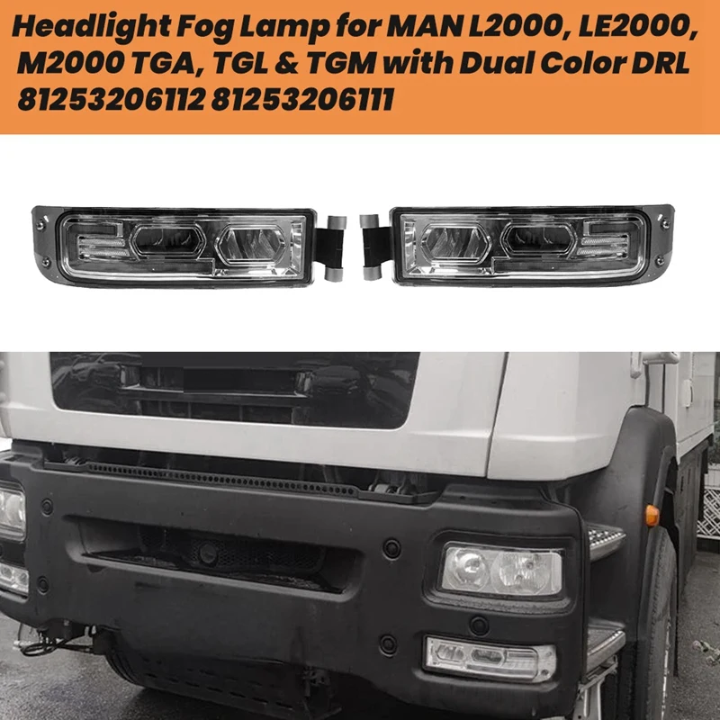 Truck Headlight LED Fog Lamp Daytime Running Light W/Dual Color DRL For MAN TGA TGL TGM L2000 LE2000 M2000