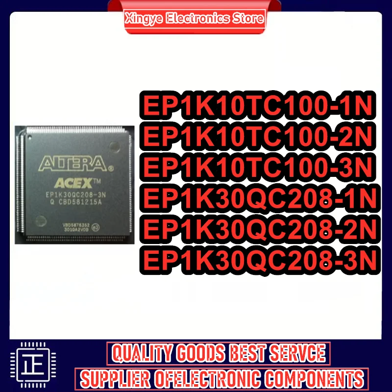 EP1K10TC100-1N EP1K10TC100-2N EP1K10TC100-3N QFP100 EP1K30QC208-1N EP1K30QC208-2N EP1K30QC208-3N QFP208 IC chipset New in stock
