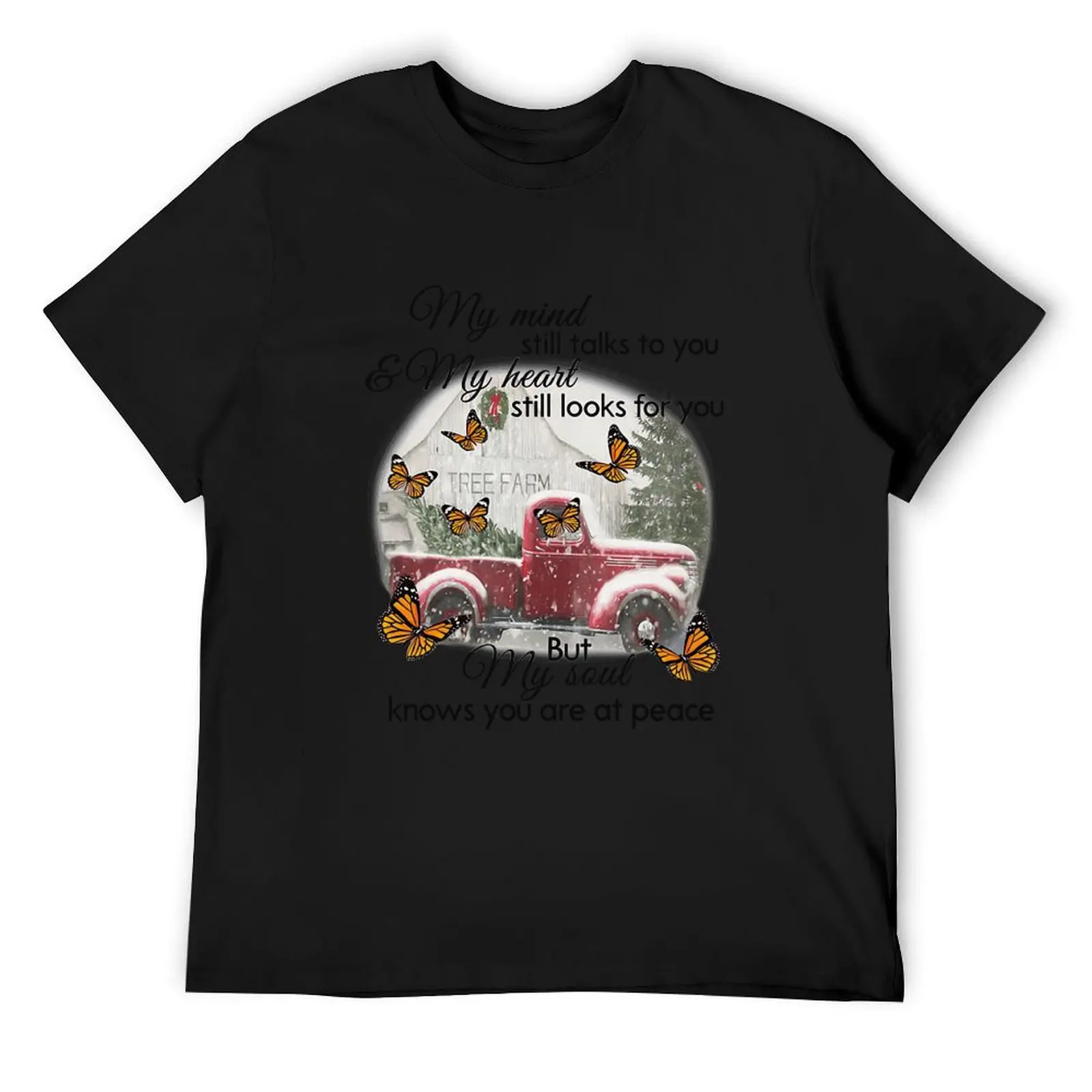 Бабочка Мой ум все еще раз тебя и мое сердце все еще выглядит вам, но моя душа знает тебя в мир Футболка