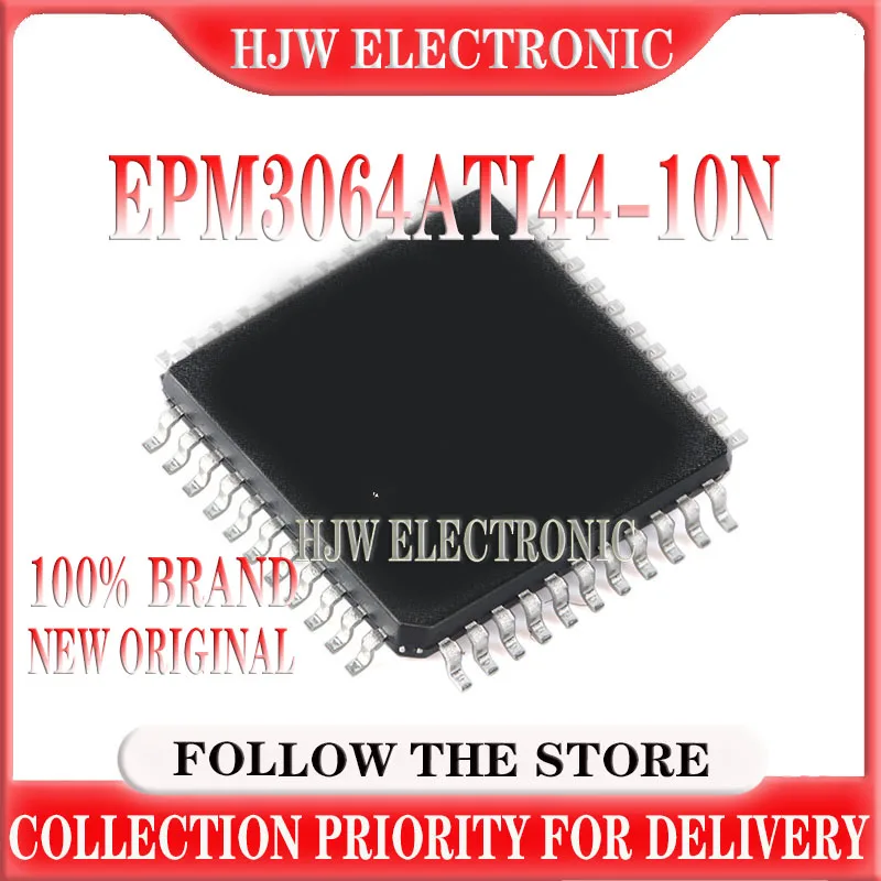 

1pcs/lot New Original EPM3064ATI44-10N EPM3064ATC44-7N EPM3064A EPM3064 TQFP-44 In Stock