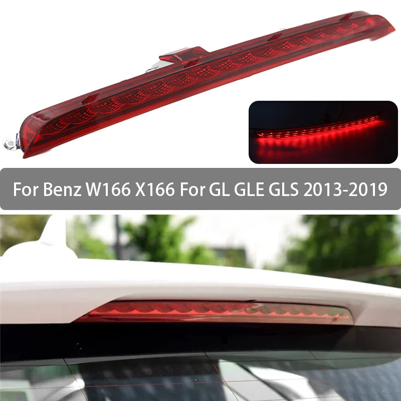

Высоко установленный стоп-сигнал для Benz W166 GL350 GL500 GLS450 ML320 ML350 ML400 GLE320 GLE400 A 1668200056 Задний 3-й стоп-сигнал на крыше