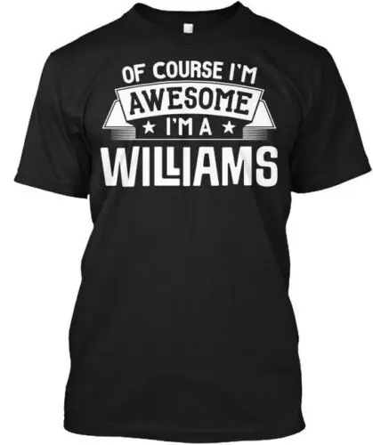 Quality Williams First Or Last Name Family Reunion T-Shirt Made in USA S to 5XL