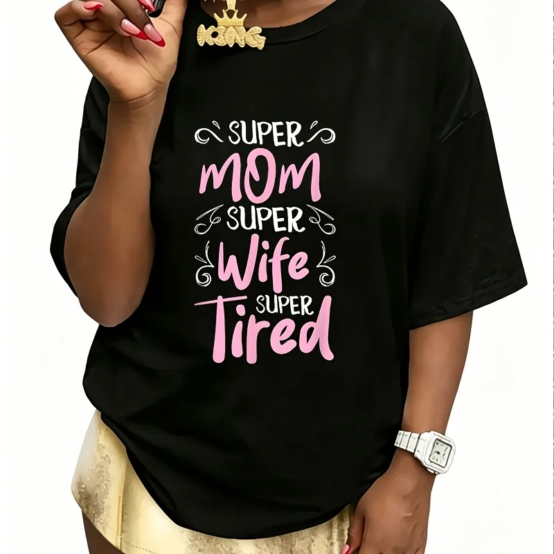 Super Mom Super Wife Super Tired Happy Funny Mother's Day Women's 100% Cotton T-Shirt Short Sleeve Top Casual Round Neck Fun Print Tee S-5Xl