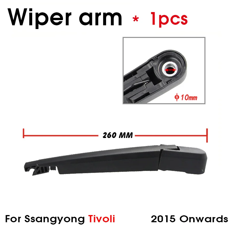 Car Wiper Blade For Ssangyong Tivoli 2015 Onwards Rear Back Windshield Windscreen Rear Wiper 310mm+Arm 260mm Car Accessories