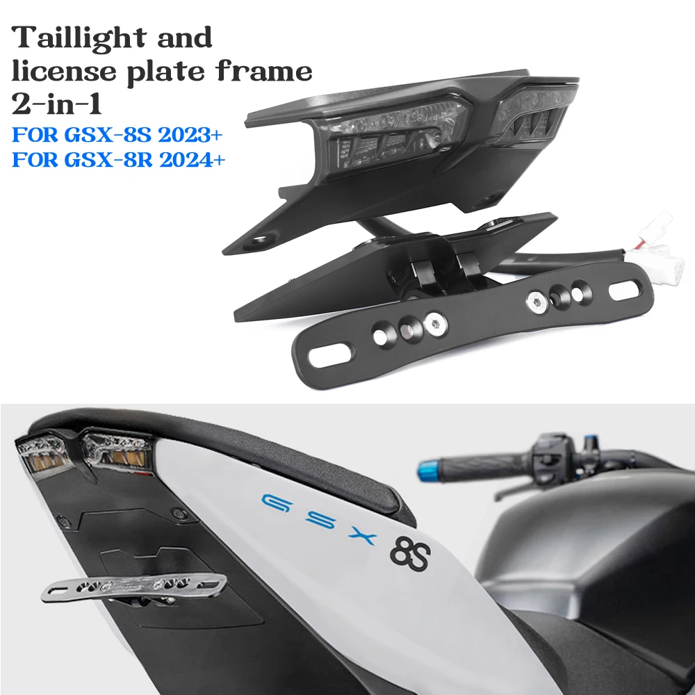

GSX-8R GSX 8S 8R LED Tail Light Turn Signal Fender Eliminator license Plate Frame Tail Tidy For SUZUKI GSX-8S 2023 2024 2025