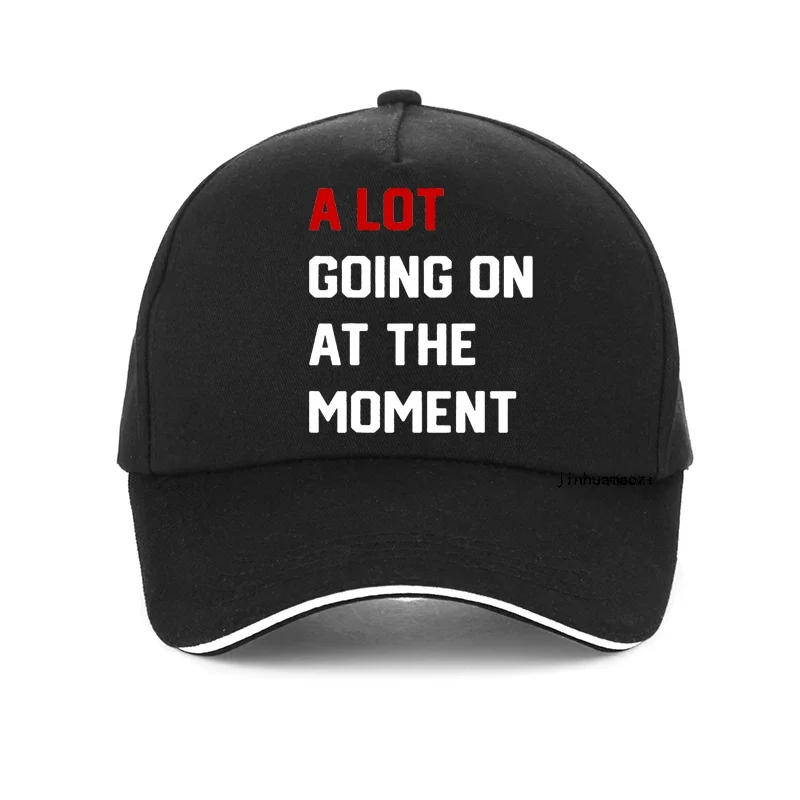 A Lot Going on At The Moment Funny hat Letters Printed Personality Sarcastic Sayings Quote Awesome Graphic men hats