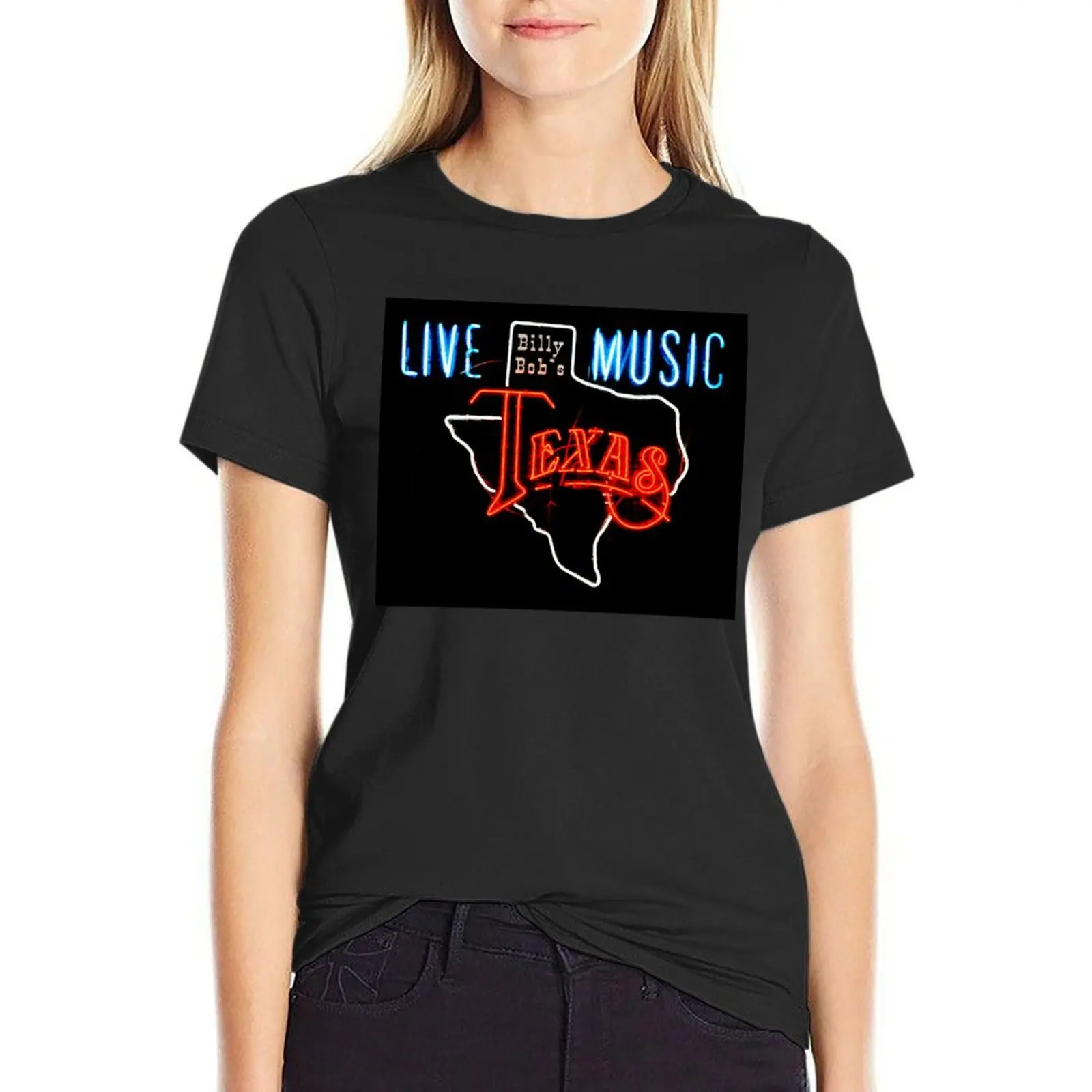 Live Music Billy Bobs Texas T-Shirt funny vintage clothes t-shirts for Women loose fit