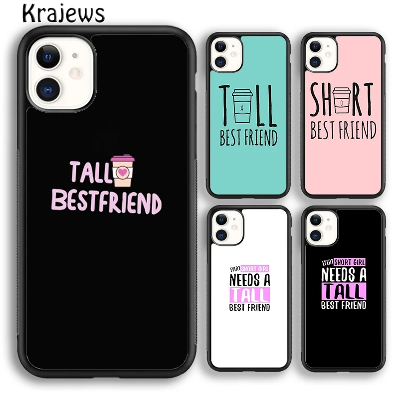 Krajews Every Tall Girl Needs A Short Best Friend Phone Case For iPhone 16 15 SE2020 14 7 8 plus 11 12 13 pro max Fundas