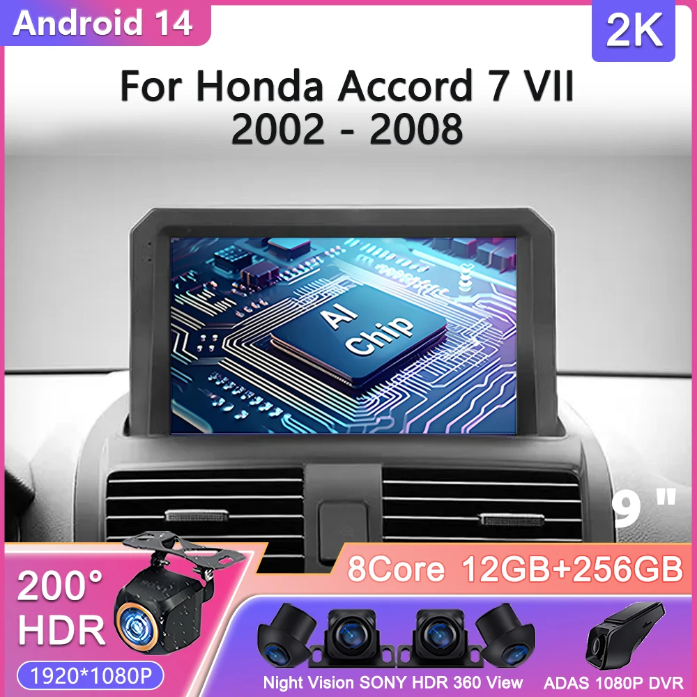 

Android 14 For Honda Accord 7 VII 2002 - 2008 Car Radio Multimedia Video Player Navigation GPS No 2din DVD Head Unit Screen