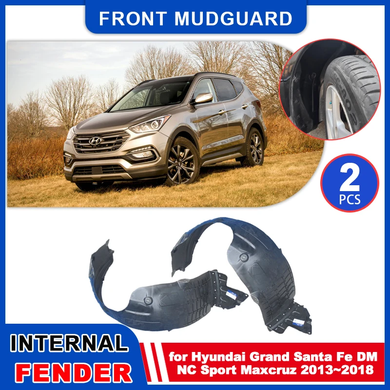 

Mudflaps for Hyundai Grand Santa Fe Sport DM NC Maxcruz 2013~2018 Inside Mud Splash Guards Mudguards Front Fender Accessories