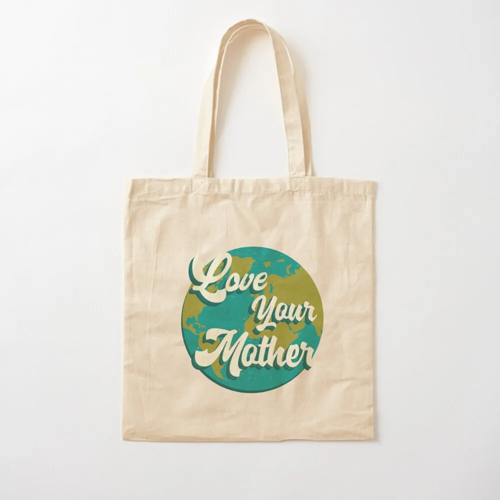 

Climate Action Now- Love your Mother Tote Bag Handbags canvas tote female bag Canvas Tote Bag