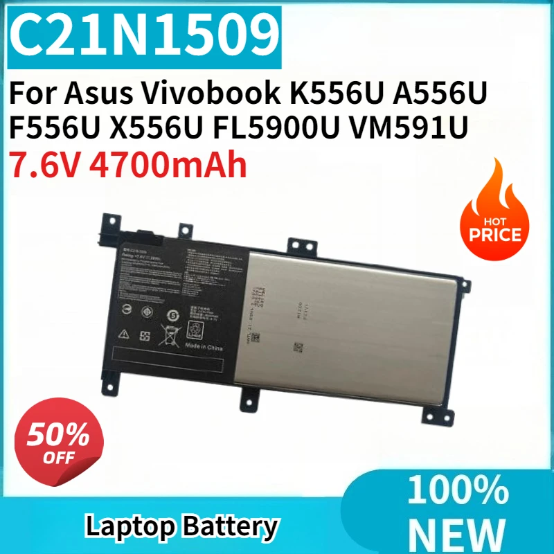 

New C21N1509 7.6V 4700mAh Laptop Battery High Capacity For Asus Vivobook K556U A556U F556U X556U X556UA X556UV FL5900U VM591U