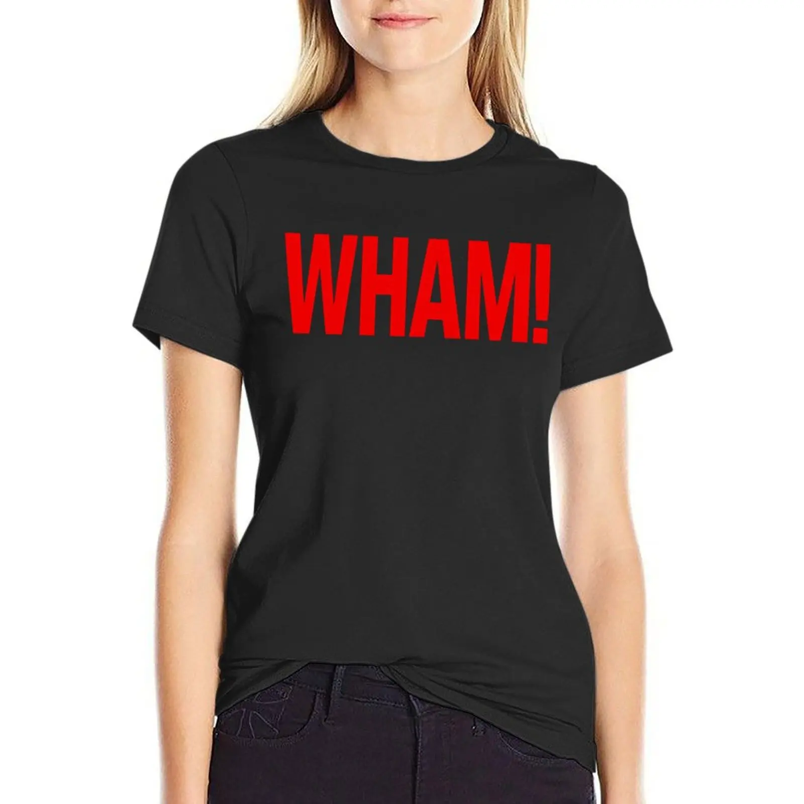 

WHAM! T-Shirt female funny oversized Women t-shirts