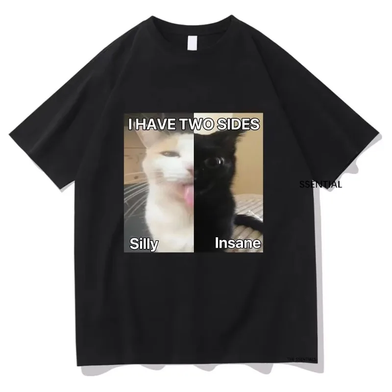 

Футболки с надписью «I Have Two Sides Silly Insane Cat Meme», мужская/женская одежда, эстетичная футболка в стиле Харадзюку, топы унисекс, летние футболки с графикой